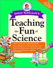 Cover of Janice VanCleave's Teaching the Fun of Science (Vancleave, Janice Pratt. Janice Vancleave Science for Every Kid Series.) by Janice VanCleave