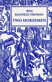 Cover of Two Horseman (Plays) by Biyi Bandele-Thomas