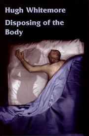 Front cover of Disposing of the Body by Hugh Whitemore