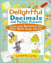 Front cover of Delightful Decimals and Perfect Percents by Lynette Long