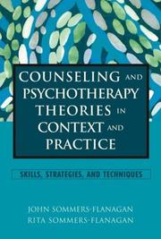 Front cover of Counseling and Psychotherapy Theories in Context and Practice by John Sommers-Flanagan