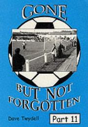 Cover of Gone But Not Forgotten by Dave Twydell