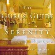 Front cover of The gurus' guide to serenity by Laurel House