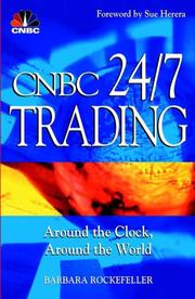 Cover of CNBC 24/7 Trading by Barbara Rockefeller