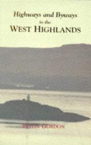 Front cover of Highways and byways in the West Highlands by Seton Paul Gordon