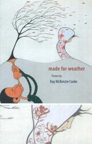 Cover of Made for weather by Kay McKenzie Cooke
