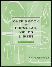 Front cover of Chef's Book of Formulas, Yields and Sizes by Arno Schmidt