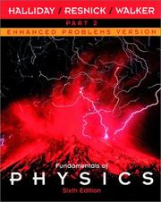 Front cover of Fundamentals of Physics, Part 2, Chapters 13 - 21 , Enhanced Problems Version by Jearl Walker