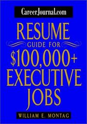 Front cover of CareerJournal.com resume guide for $100,000+ executive jobs by William E. Montag