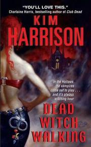 Front cover of Dead Witch Walking (Rachel Morgan, Book 1) by Kim Harrison