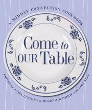 Front cover of Come to Our Table by Lori Neff