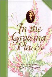 Front cover of In the growing places by Rita J. Maggart