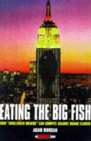 Cover of Eating the big fish by Adam Morgan
