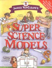 Cover of Janice VanCleave's Super Science Models (Janice VanCleave Science for Fun) by Janice VanCleave