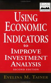 Front cover of Using economic indicators to improve investment analysis by Evelina M. Tainer