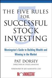Cover of The Five Rules for Successful Stock Investing by Pat Dorsey