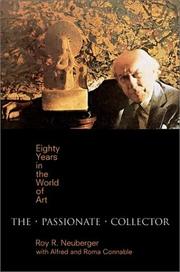 Front cover of The passionate collector by Roy R. Neuberger