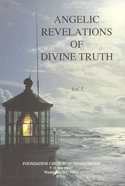 Front cover of Angelic Revelations of Divine Truth, Volume I&II (2-vol set) by James E. Padgett