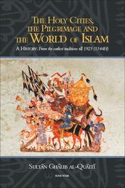 Cover of The Holy Cities, the Pilgrimage and the World of Islam by Sultan Ghalib al-Qu'aiti