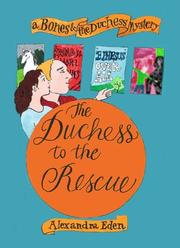 Front cover of The Duchess to the Rescue by Alexandra Eden
