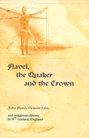 Front cover of Flavel, The Quaker and the Crown by John Flavel