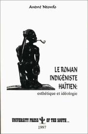 Cover of Le Roman Indigéniste haitien by Andre Ntonfo