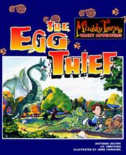 Front cover of The Egg Thief (Muddy Tom's Wacky Adventure) by Antonio Jocson