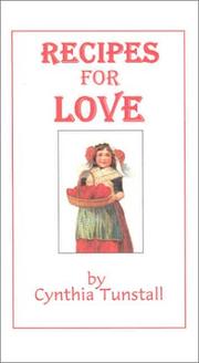 Front cover of Recipes for Love by Cynthia Tunstall