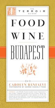 Front cover of Food Wine Budapest (The Terroir Guides) by Carolyn Banfalvi