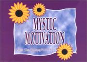 Front cover of Mystic Motivation by Sherri Levin Rodriguez