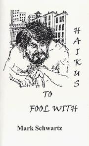 Cover of Haikus to Fool With by Mark Schwartz