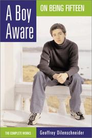 Cover of A Boy Aware: On Being Fifteen by Geoffrey Dilenschneider