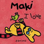 Front cover of I Love (Maki Series) by Fabienne Michot