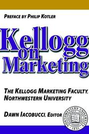 Front cover of Kellogg on Marketing by Dawn Iacobucci