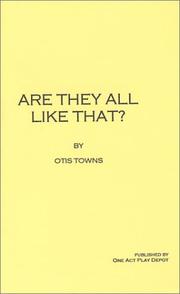 Front cover of Are They All Like That? by Otis Towns