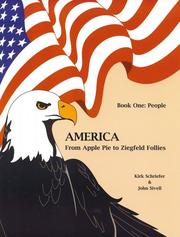 Cover of America From Apple Pie To Ziegfeld Follies: Book One: People by Kirk Schreifer