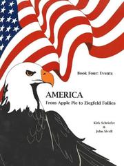 Cover of America From Apple Pie To Ziegfeld Follies: Book Four: Events by Kirk Schreifer