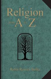 Front cover of Religion from A to Z by Rabbi Reuven Bulka