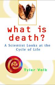 Cover of What is Death? by Tyler Volk