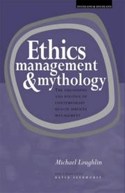 Front cover of Ethics, management, and mythology by Michael Loughlin