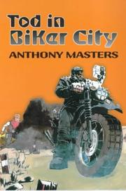 Front cover of Tod in Biker City by Anthony Masters