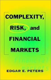 Cover of Complexity, risk, and financial markets by Edgar E. Peters