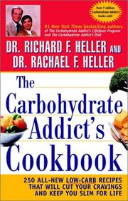 Front cover of Carbohydrate Addict's Cookbook by Richard F. Heller