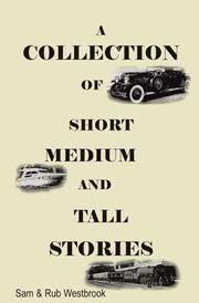 Front cover of A Collection of Short, Medium and Tall Stories by Sam Westbrook