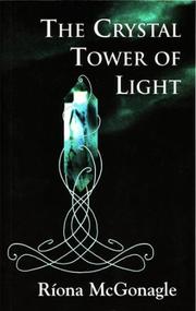 Front cover of The Crystal Tower of Light by Riona Mcgonagle