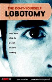 Cover of The do-it-yourself lobotomy by Tom Monahan