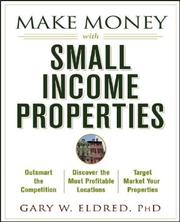 Cover of Make Money with Small Income Properties by Gary W. Eldred
