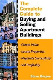Cover of The complete guide to buying and selling apartment buildings by Steve Berges