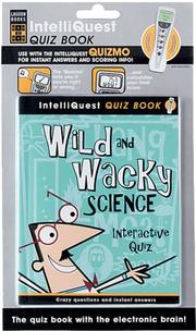Front cover of Wild and Wacky Science Interactive Quiz (Puzzle Books) by Gwen McCann