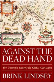 Cover of Against the dead hand by Brink Lindsey